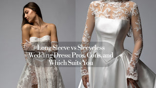 Long Sleeve vs Sleeveless Wedding Dress Pros, Cons, and Which Suits You